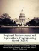 Regional Environment and Agriculture Programming Model (REAP) -- Bok 9781249208495