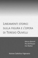 Lineamenti storici sulla figura e l'opera di Teresio Olivelli -- Bok 9781982048945