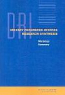 Dietary Reference Intakes Research Synthesis: Workshop Summary -- Bok 9780309103220