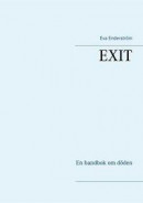 EXIT: En handbok om döden -- Bok 9789180071703