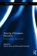 Shaping of European Education -- Bok 9780415748346