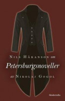 Om Petersburgsnoveller av Nikolaj Gogol -- Bok 9789178933501