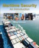 Maritime Security, Second Edition: An Introduction -- Bok 9780128036723