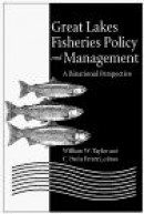 Great Lakes Fisheries Policy and Management -- Bok 9780870134838