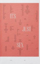 Claudia Kent: It's Just Sex -- Bok 9789188031808