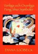 Vanliga och ovanliga feng shui symboler -- Bok 9789189374058