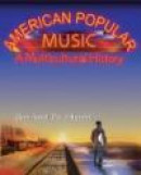 American Popular Music : A Multicultural History -- Bok 9780155062290