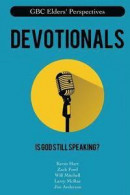 Devotionals: Is God Still Speaking? -- Bok 9781535278591