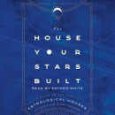 House Your Stars Built -- Bok 9781797125558