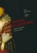 Maria Eleonora -- Bok 9789143507201