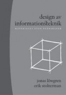 Design av informationsteknik : materialet utan egenskaper -- Bok 9789144042039
