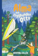 Alma och flyghunden Otto -- Bok 9789188964649