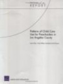 Patterns of Child Care Use for Preschoolers in Los Angeles County -- Bok 9780833037770