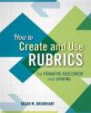 How to Create and Use Rubrics for Formative Assessment and Grading -- Bok 9781416615071