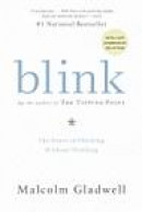 Blink: The Power of Thinking Without Thinking -- Bok 9780316010665