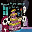 Pappa Monstersson fyller år -- Bok 9789129727913