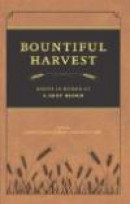 Bountiful Harvest: Essays in Honor of S. Kent Brown -- Bok 9780842528047