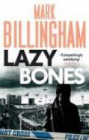 Lazybones (Tom Thorne Novels) -- Bok 9780751548761