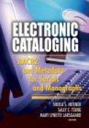 Electronic Cataloging: Aacr2 and Metadata for Serials and Monographs -- Bok 9780789022240