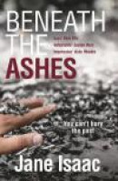 Beneath the Ashes: Shocking. Page-Turning. Crime Thriller with DI Will Jackman -- Bok 9781785079474