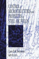 Control of Microstructures and Properties in Steel Arc Welds -- Bok 9780367449636