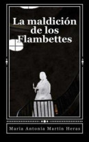 La Maldicion de Los Flambettes -- Bok 9781495253508