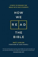 How We Read The Bible -- Bok 9780991488063