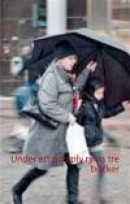 Under ett paraply ryms tre böcker: Dreoppteorin -- Bok 9789174635744