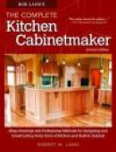 Bob Lang's the Complete Kitchen Cabinetmaker -- Bok 9781565238039