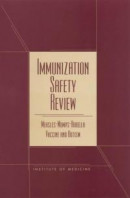 Immunization Safety Review -- Bok 9780309557870