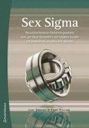 Sex Sigma - Resultatorienterat förbättringsarbete -- Bok 9789144114378