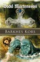Barkhes kors : en historisk spänningsroman -- Bok 9789186775575