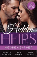 Hidden Heirs: His One Night Heir -- Bok 9780008932756