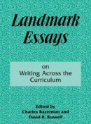 Landmark Essays on Writing Across the Curriculum -- Bok 9781000150063