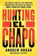 Hunting El Chapo -- Bok 9780062663108