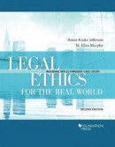 Legal Ethics for the Real World -- Bok 9781685611170