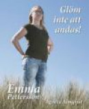 Glöm inte att andas! : om Emma Petterssons kamp tillbaka till livet -- Bok 9789189336735