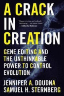 A Crack in Creation: Gene Editing and the Unthinkable Power to Control Evolution -- Bok 9781328915368