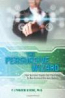 The Persuasive Wizard: How Technical Experts Sell Their Ideas To Non-technical Decision Makers -- Bok 9781461198130