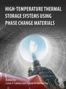 High-Temperature Thermal Storage Systems Using Phase Change Materials -- Bok 9780081009543