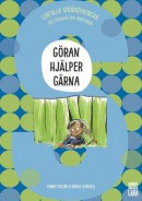 Göran hjälper gärna : Lekfulla språkövningar för stavning och ordförråd -- Bok 9789178230273