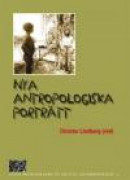 Nya antropologiska porträtt -- Bok 9789172671911