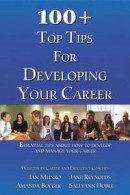 100 + Top Tips for Developing Your Career -- Bok 9780957008588
