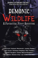 Demonic Wildlife: A Fantastical Funny Adventure -- Bok 9781644505298