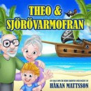 Theo & sjörövarmofran -- Bok 9789188841322