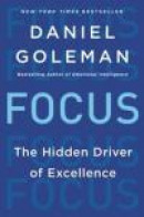 Focus: The Hidden Driver of Excellence -- Bok 9780062114969