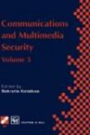 Communications and Multimedia Security - Volume 3 -- Bok 9780412817700