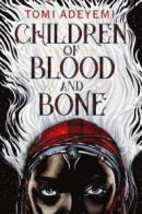 Children of Blood and Bone (Legacy of Orisha) -- Bok 9781250194121