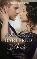 Scoundrel's Bartered Bride (Mills & Boon Historical) -- Bok 9780008901523