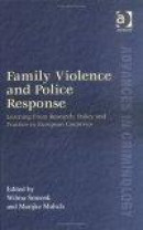 Family Violence And Police Response: Learning from Research, Policy And Practice in European Countri -- Bok 9780754625063
